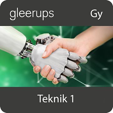 Gleerups Utbildning AB Teknik 1, digitalt läromedel, lärare
