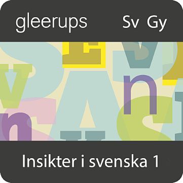 Gleerups Utbildning AB Insikter i svenska 1, digitalt läromedel, lärare