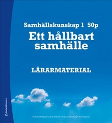 Studentlitteratur AB Samhällskunskap 1 50 p Lärarlicens - Digitalt - ett hållbart samhälle