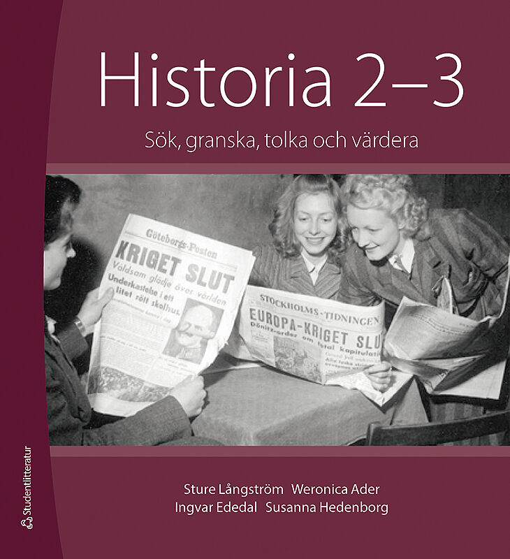 Studentlitteratur AB Historia 2-3 - Digital elevlicens 12 mån - Sök, granska, tolka och värdera