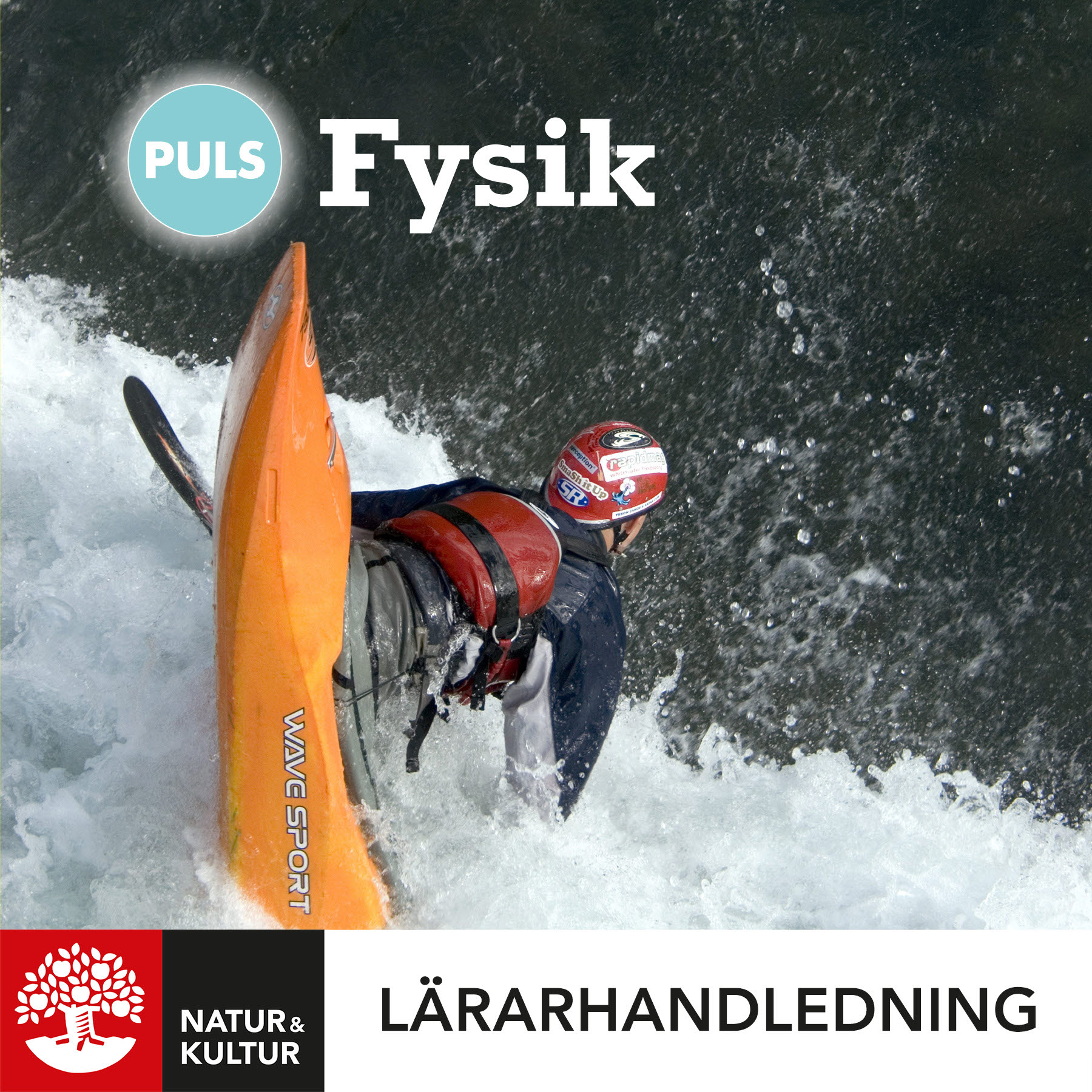 Natur & Kultur Digital PULS Fysik 7-9 Lärarhandledning Digital, fjärde upplagan