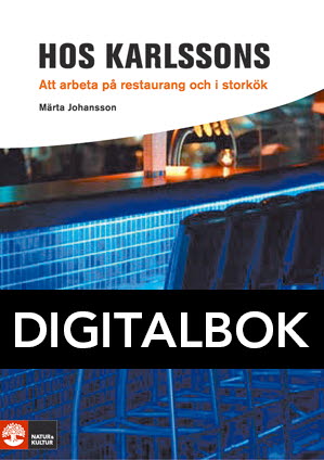 Natur & Kultur Digital Framåt Hos Karlssons - Att arbeta på restaurang och i storkök Digitalbok