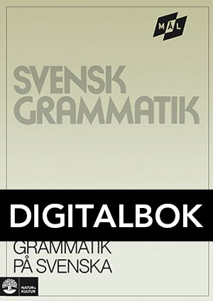 Natur & Kultur Digital Mål Svensk grammatik på svenska Digital u ljud