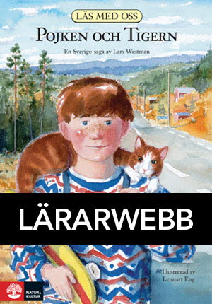 Natur & Kultur Digital Läs med oss Åk3 Pojken och Tigern Lärarwebb