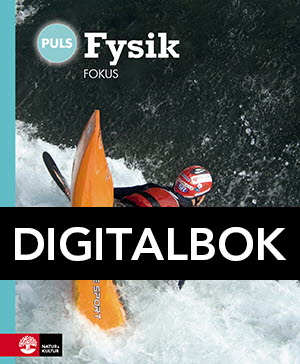 Natur & Kultur Digital PULS Fysik 7-9 Fokus Digitalbok, fjärde upplagan