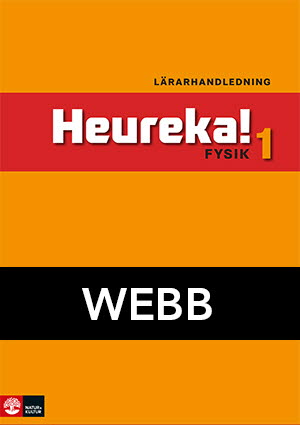 Natur & Kultur Digital Heureka Fysik 1 Lärarhandledning Digital
