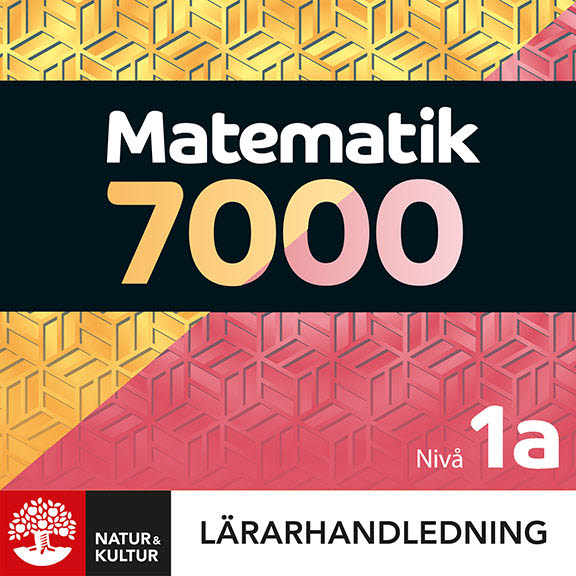 Natur & Kultur Digital Matematik 7000 nivå 1a Gul & Röd Lärarhandledning Digital