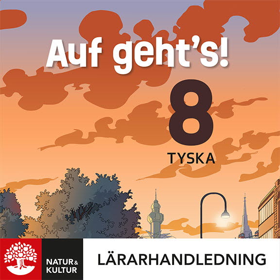 Natur & Kultur Digital Auf geht’s! 8 Lärarhandledning Digital