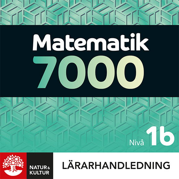 Natur & Kultur Digital Matematik 7000 nivå 1b Lärarhandledning Digital