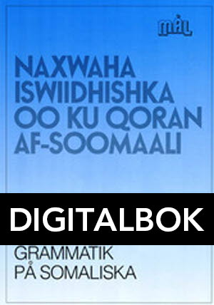 Natur & Kultur Digital Mål Svensk grammatik på somaliska Digital u ljud