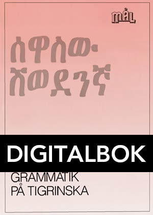 Natur & Kultur Digital Mål Svensk grammatik på tigrinska Digital u ljud