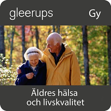 Gleerups Utbildning AB Äldres hälsa och livskvalitet, digitalt, lärare