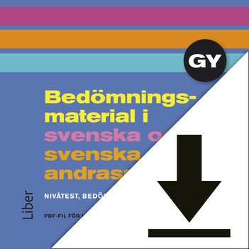 Liber Bedömningsmaterial i svenska och svenska som andraspråk 1-3, gymnasiet (nedladdningsbar)