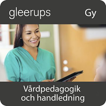 Gleerups Utbildning AB Vårdpedagogik och handledning, digitalt, lärare