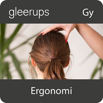 Gleerups Utbildning AB Ergonomi, digitalt läromedel, lärare