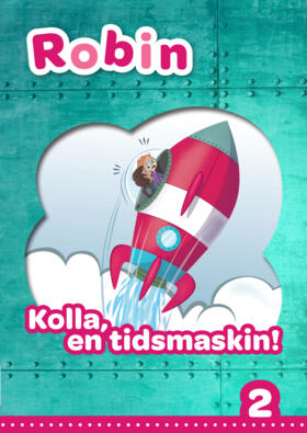 Sanoma Utbildning Robin åk 2 Läsebok röd online - Kolla en tidsmaskin!