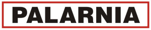 Znak PALARNIA 100x300
