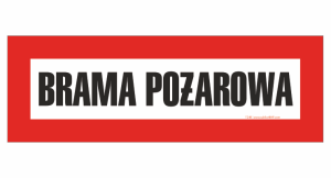 Znak BRAMA POŻAROWA napis 140×360 Płyta