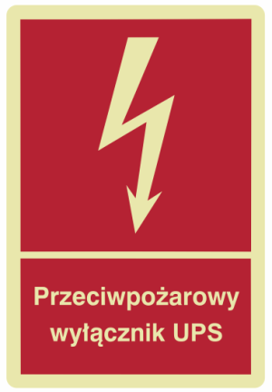 Znak PRZECIWPOŻAROWY WYŁĄCZNIK UPS 100x150mm
