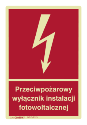 Znak WYŁĄCZNIK PPOŻ INSTALACJI FOTOWOLTAICZNEJ 100x150mm
