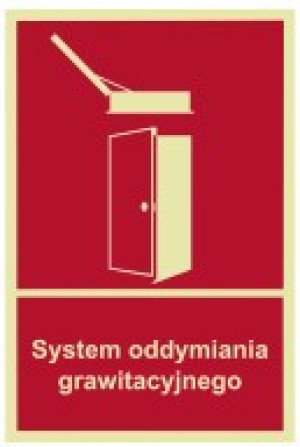 Znak SYSTEM ODDYMIANIA GRAWITACYJNEGO 150x220mm z Błoną Klejącą F116