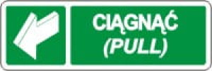 Znak CIĄGNĄĆ PULL 50×150 Folia