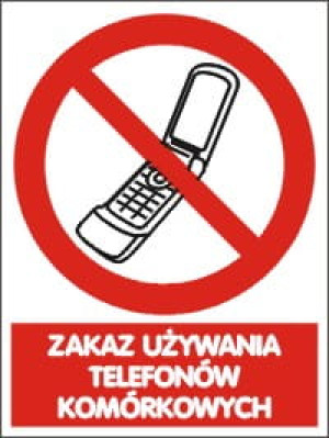 Znak Zakaz używania telefonów komórkowych 150x200