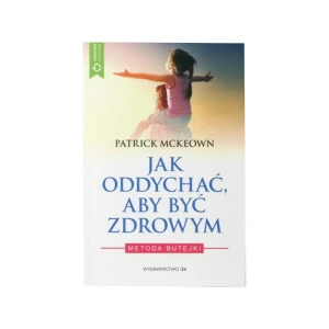 Książka Jak oddychać, aby być zdrowym Patrick McKeown