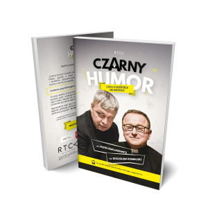 Książka Czarny Humor  - ks. Bogusław Kowalski, ks. Piotr Pawlukiewicz - Będziesz płakać ze śmiechu  