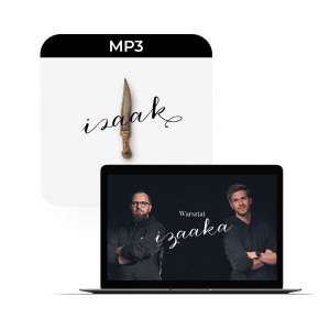 MP3 + Kurs Izaak  - Adam Szustak - Trzecia historia serii publikacji o. Adama Szustaka dla mężczyzn
