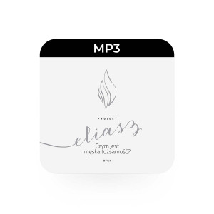 MP3 Projekt Eliasz  - Adam Szustak - Pomaga poukładać swoje życie w trzech rzeczywistościach