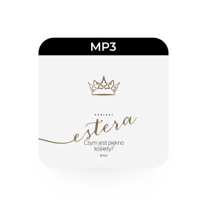 MP3 Projekt Estera  - Adam Szustak - O tym, jak stać się piękną kobietą