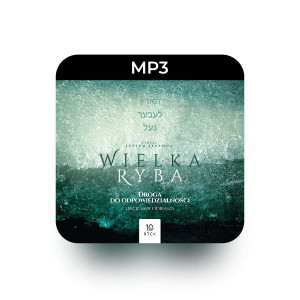 MP3 Wielka Ryba  - Adam Szustak - Pomaga zobaczyć kształt własnej duszy