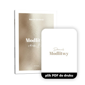 Książka + ćwiczenia (plik do
wydruku) Modlitwa. W blasku Boga  - Marcin Zieliński -  Pomoże stworzyć prawdziwą, szczerą i głęboką relację z Bogiem