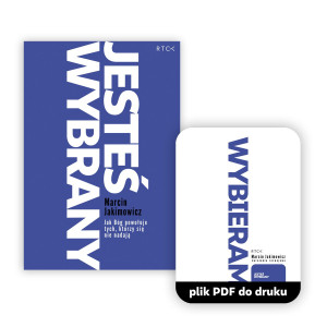Ebook + ćwiczenia Jesteś wybrany  - Marcin Jakimowicz - Jak Pan Bóg wybiera tych, którym się wydaje, że się nie nadają