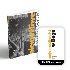 Książka + ćwiczenia (plik do
wydruku) Niemożliwe świadectwa  - ks. Łukasz Plata - Dla Boga nie ma nic niemożliwego