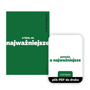 Ebook + ćwiczenia O tym, co najważniejsze  - ks. Wojciech Węgrzyniak - Dla tych, którzy w rozmowach i w życiu lubią konkret