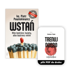 Ebook + ćwiczenia Wstań. Wydanie II rozszerzone  - ks. Piotr Pawlukiewicz - Odnajdź zrozumienie i uwolnienie od ciężarów i wstań
