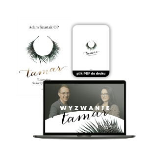 Ebook + ćwiczenia +
kurs Tamar. Wszystkie nieszczęścia kobiet  - Adam Szustak - Jaką męskość spotyka kobieta we współczesnym świecie