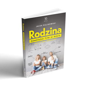 Książka Rodzina. Najważniejsza firma na świecie  - Jacek Pulikowski - O szczęściu w małżeństwie