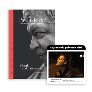 Ebook +
muzyka Z braku rodzi się lepsze... / Zostanie mi muzyka  - ks. Piotr Pawlukiewicz, Renata Czerwicka, Krzysztof Antkowiak - Jedyna autobiografia ks. Piotra Pawlukiewicza