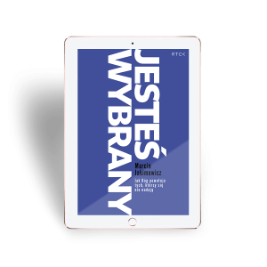 Ebook Jesteś wybrany  - Marcin Jakimowicz - Jak Pan Bóg wybiera tych, którym się wydaje, że się nie nadają