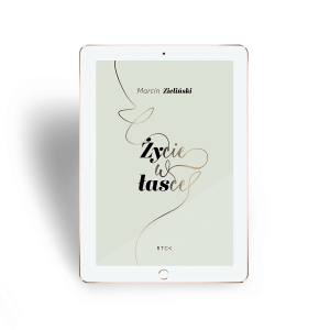 Życie w łasce - E-book