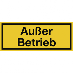 Dreifke&reg; Schild Au&szlig;er Betrieb, Alu, 250x100 mm