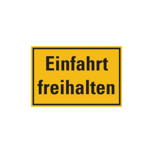 Dreifke&reg; Hinweisschild, Einfahrt freihalten, 200x300mm, Kunststoff, PVC 1 Stk.