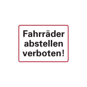 Dreifke&reg; Hinweisschild, Fahrr&auml;der abstellen verboten!, 150 x 200 mm, Folie se...