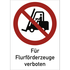 Dreifke&reg; F&uuml;r Flurf&ouml;rderzeuge verboten ISO 7010, Kombischild, Kunststoff, 210x...