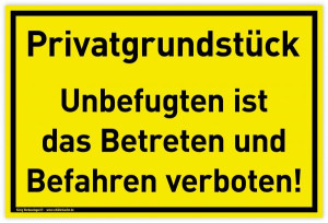 Schild Privatgrundst&uuml;ck | PVC 30 x 20 cm | Unbefugten ist das Betreten und Be...
