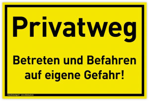 Schild Privatweg | PVC 30 x 20 cm | Betreten und Befahren auf eigene Gefahr! ...