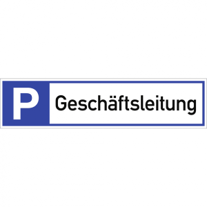 Dreifke&reg; Schild Parkplatzreservierer Gesch&auml;ftsleitung, Alu, 460x110 mm